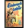 Einbruch im Labor