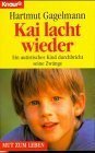 Kai lacht wieder