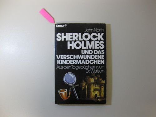 Sherlock Holmes und das verschwundene Kindermädchen
