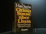 Chinas Sonne über Lhasa
