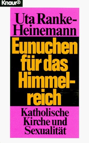 Eunuchen für das Himmelreich