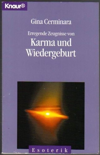 Erregende Zeugnisse von Karma und Wiedergeburt
