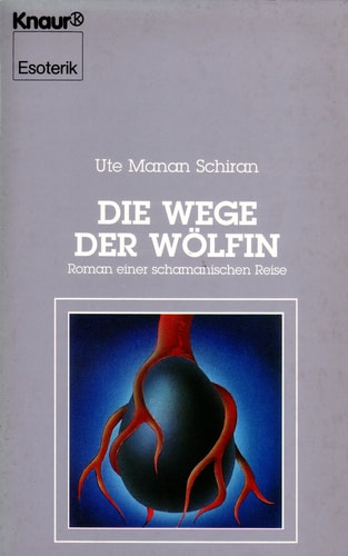Die Wege der Wölfin