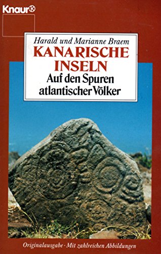 Die Kanarischen Inseln - Auf den Spuren atlantischer Völker