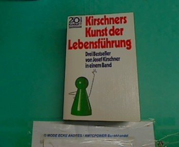 Kirschners Kunst der Lebensführung