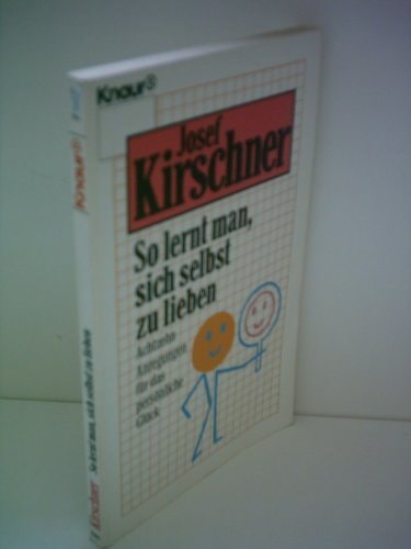 So lernt man, sich selbst zu lieben
