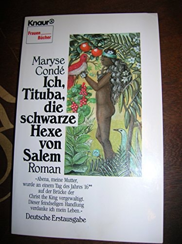 Ich, Tituba, die schwarze Hexe von Salem
