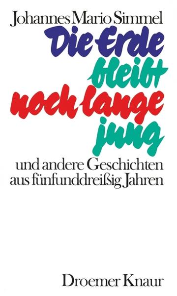 Die Erde bleibt noch lange jung