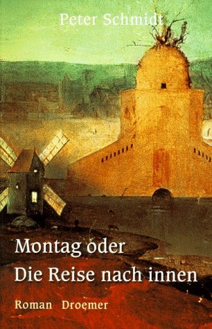 Montag oder Die Reise nach innen