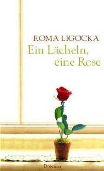 Ein Lächeln, Eine Rose