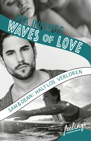 Waves of Love - Sam & Dean: Haltlos verloren