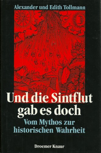 Und die Sintflut gab es doch