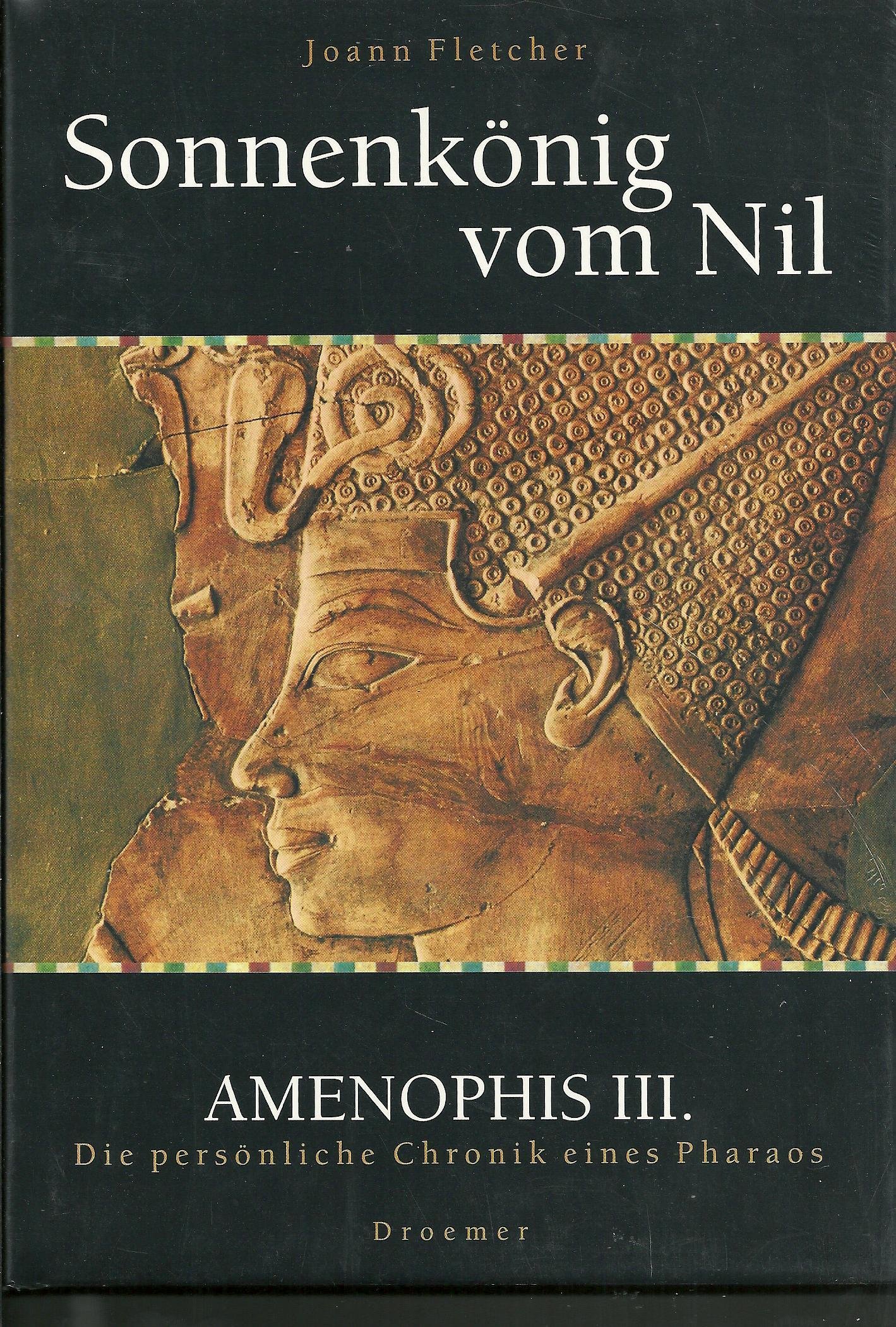Sonnenkönig vom Nil Amenonphis III