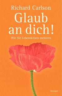Glaub an dich!