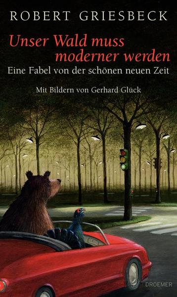 Unser Wald muss moderner werden
