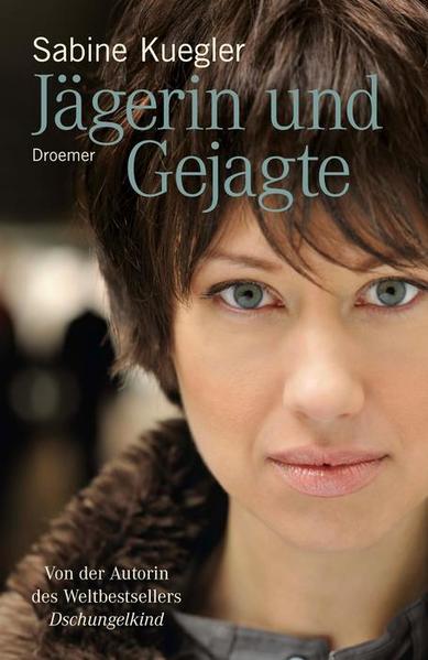 Jägerin und Gejagte