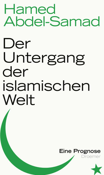 Der Untergang der islamischen Welt
