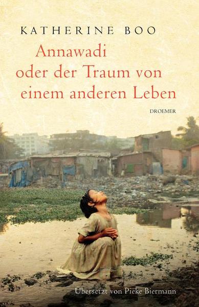Annawadi oder der Traum von einem anderen Leben