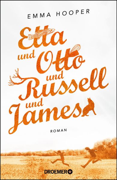 Etta und Otto und Russell und James