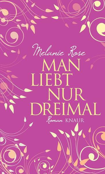 Man liebt nur dreimal