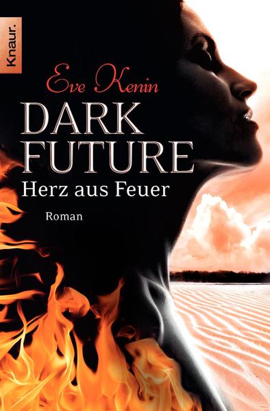 Dark Future: Herz aus Feuer