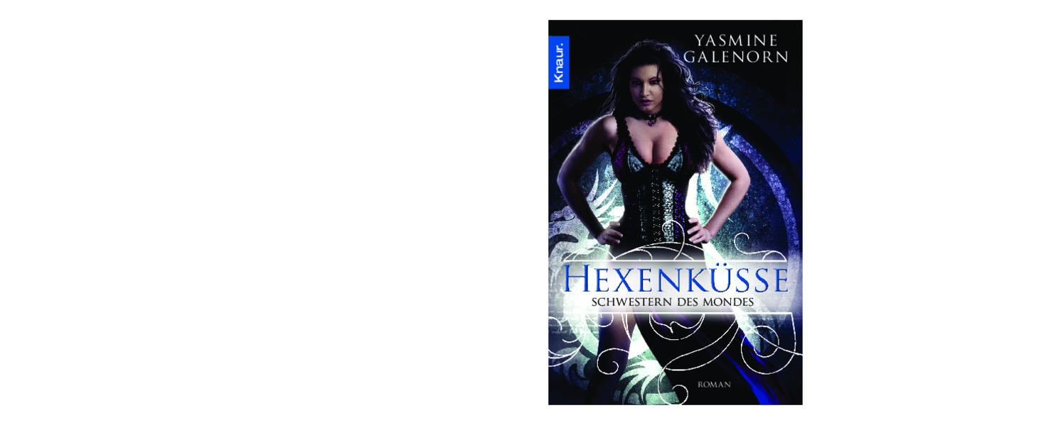 Schwestern des Mondes: Hexenküsse