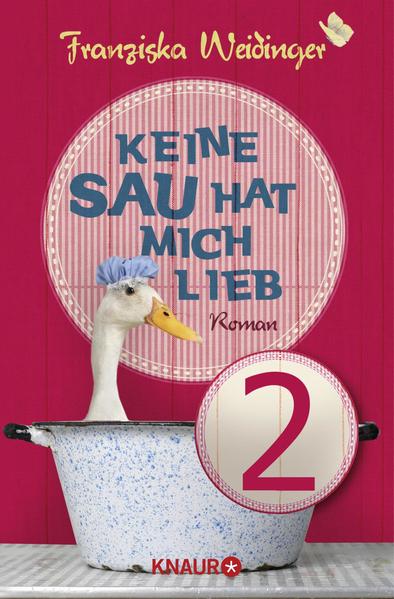 Keine Sau hat mich lieb 2