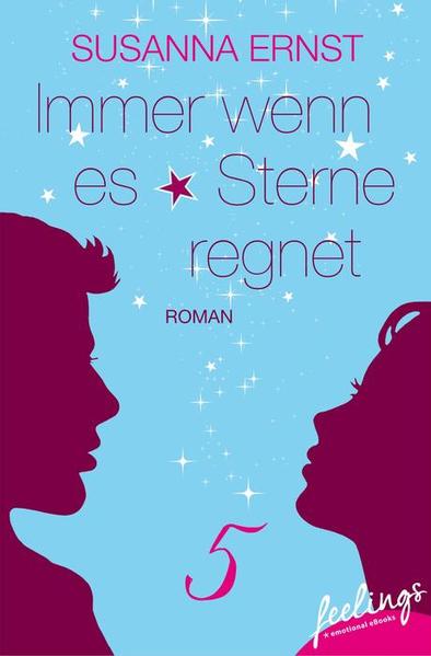 Immer wenn es Sterne regnet 5