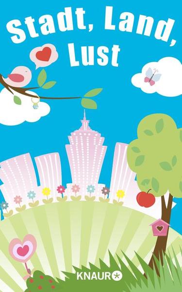 Stadt, Land, Lust