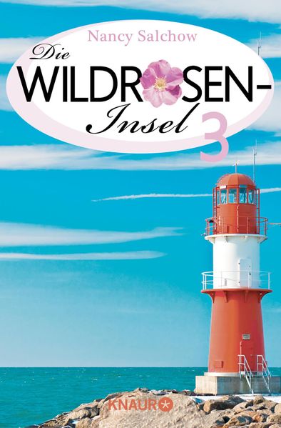 Die Antwort im Meer - Die Wildrosen-Insel 3