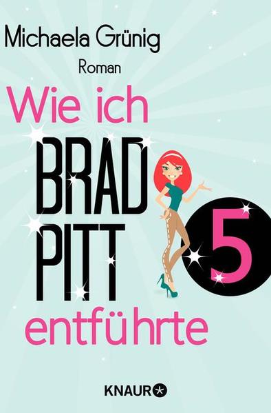 Wie ich Brad Pitt entführte 5