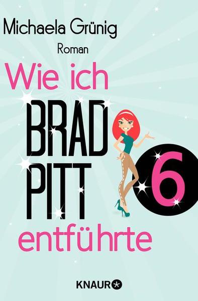 Wie ich Brad Pitt entführte 6