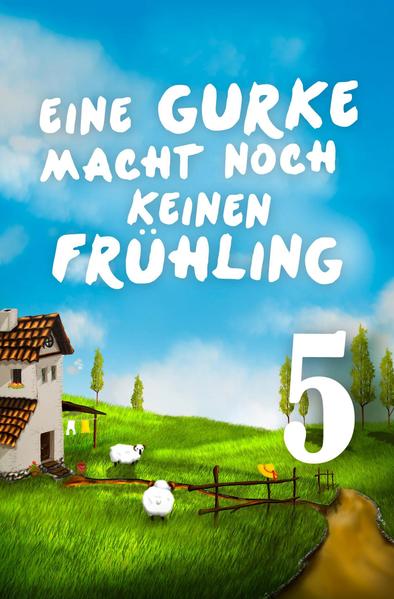 Eine Gurke macht noch keinen Frühling 5