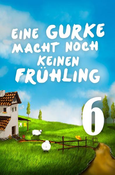 Eine Gurke macht noch keinen Frühling 6