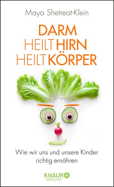 Darm heilt Hirn heilt Körper