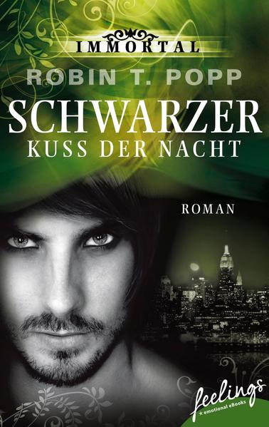 Immortal: Schwarzer Kuss der Nacht