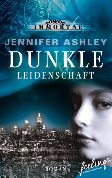 Immortal. Dunkle Leidenschaft