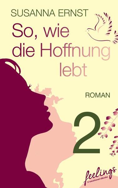 So, wie die Hoffnung lebt 2