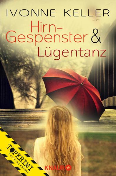 Hirngespenster & Lügentanz