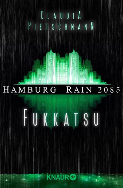 Hamburg Rain 2085. Fukkatsu