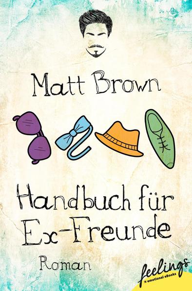 Handbuch für Ex-Freunde