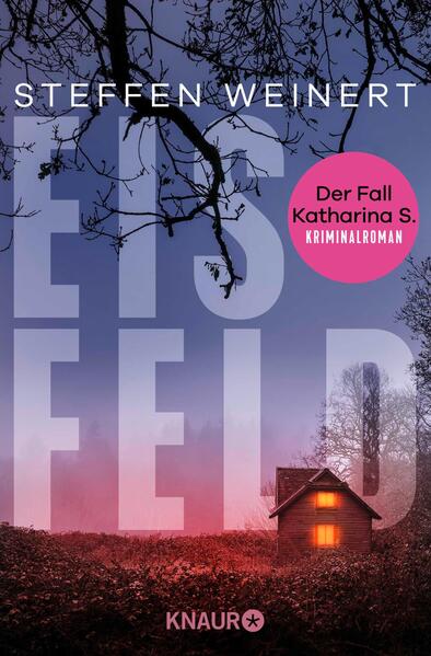 Eisfeld - Der Fall Katharina S.