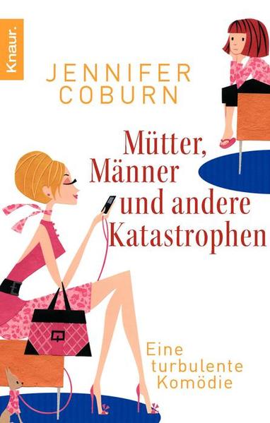 Mütter, Männer und andere Katastrophen