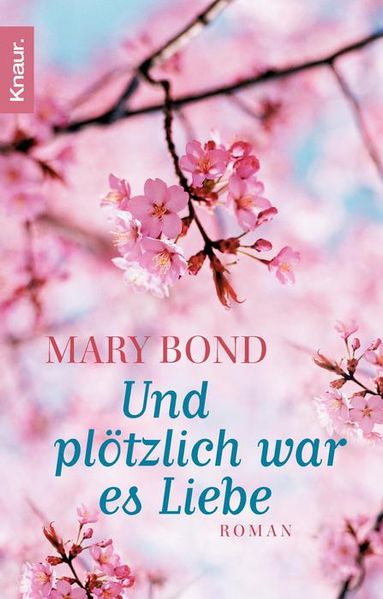 Und plötzlich war es Liebe