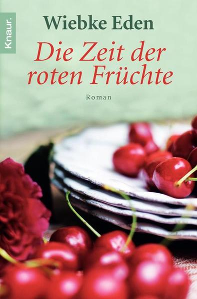Die Zeit der roten Früchte