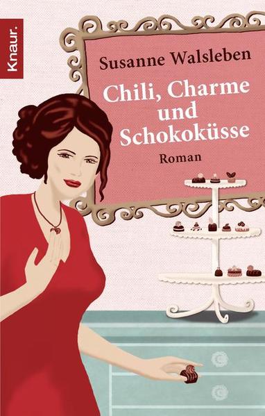 Chili, Charme und Schokoküsse