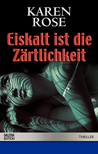 Eiskalt ist die Zärtlichkeit