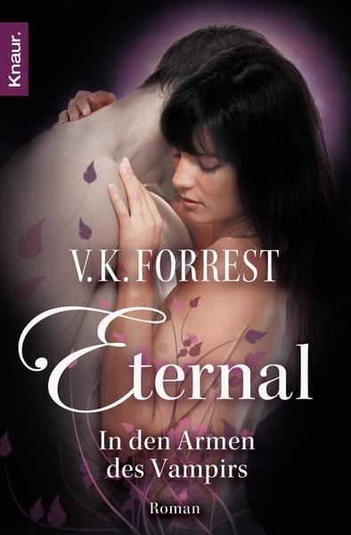 Eternal - In den Armen des Vampirs