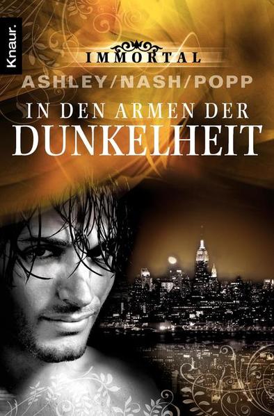 Immortal: In den Armen der Dunkelheit