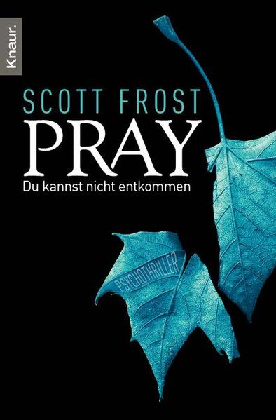 Pray - Du kannst nicht entkommen